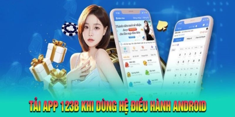 cach-tai-app-123b-nhanh-chong-va-an-toan