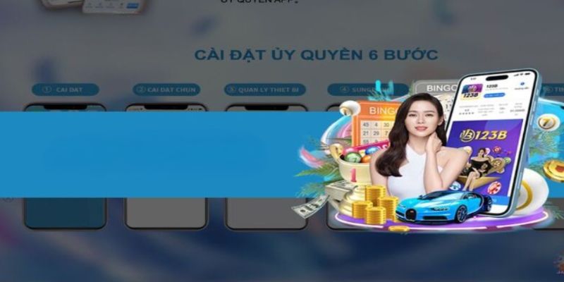 Lưu ý khi tải và sử dụng app 123B bạn cần nắm