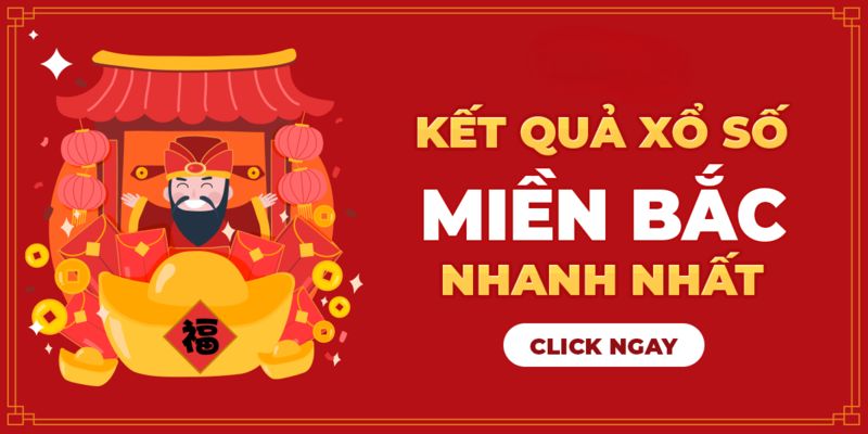 Tổng quan về kết quả xổ số miền Bắc