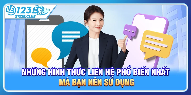 Những hình thức liên hệ phổ biến nhất mà bạn nên sử dụng